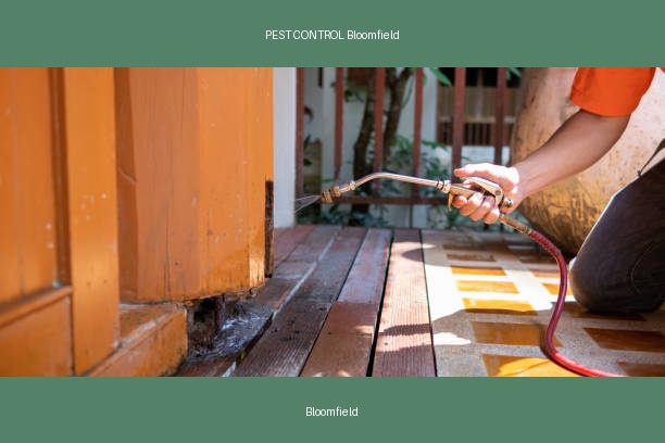 PEST CONTROL Bloomfield